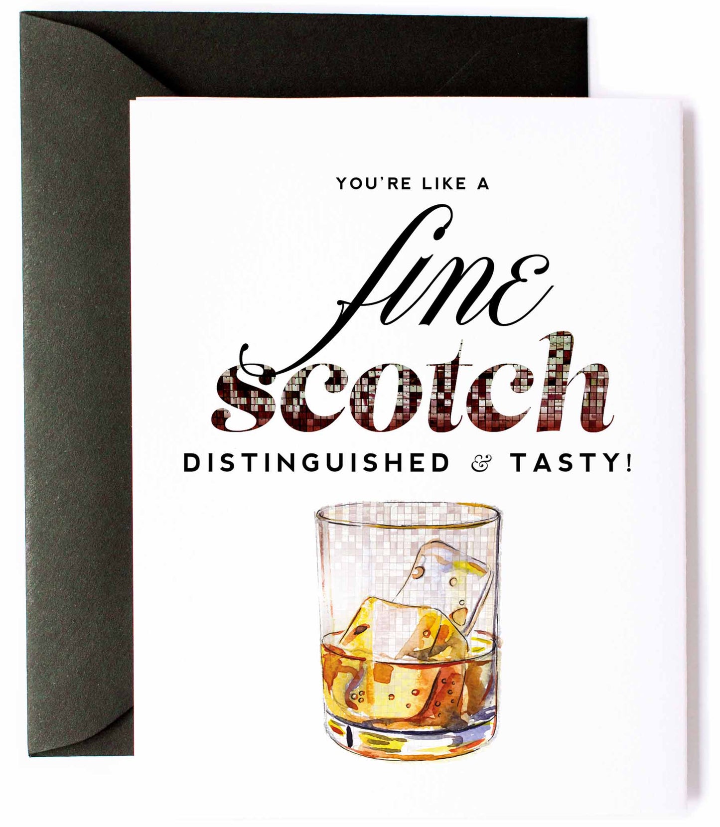 You're A Fine Scotch