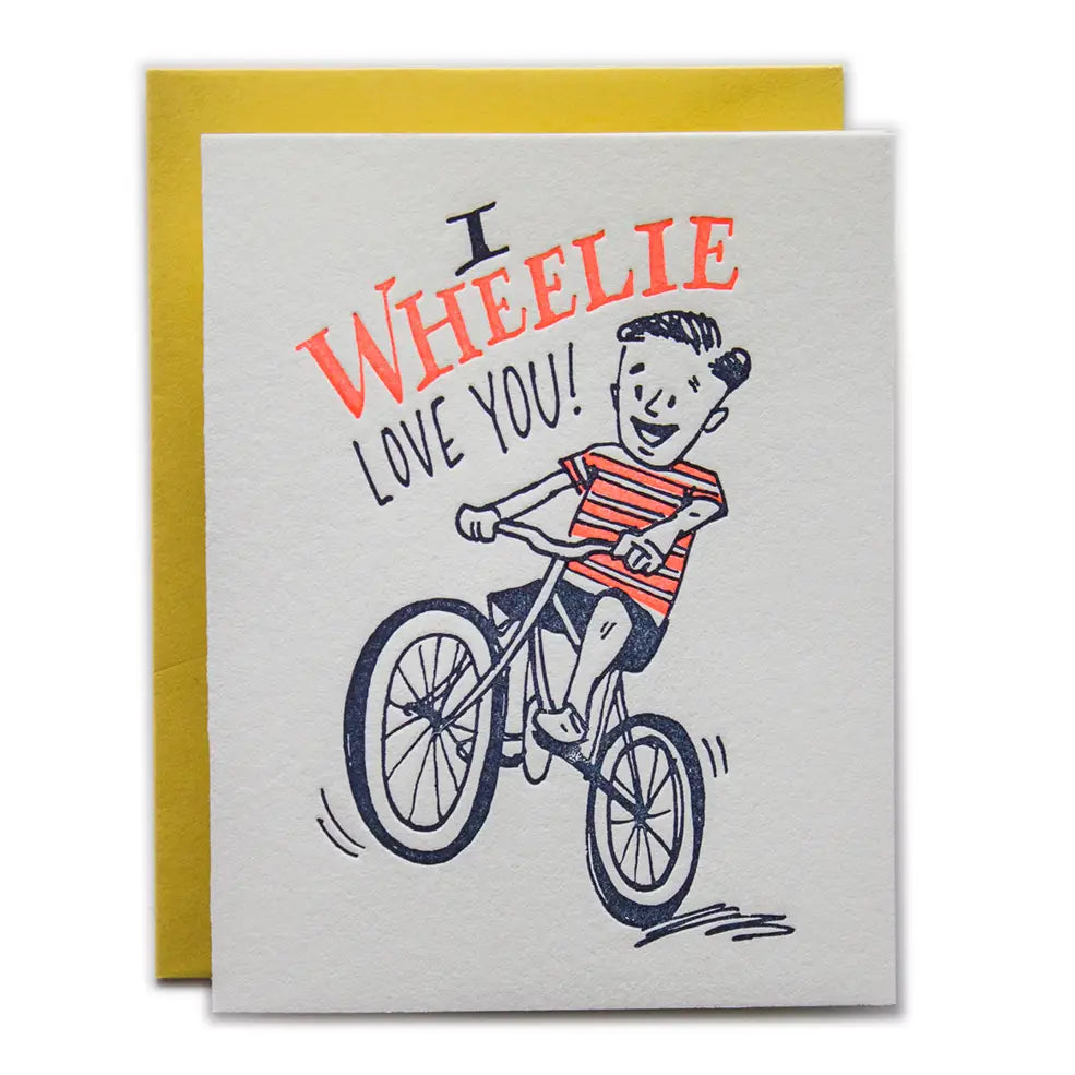 I Wheelie Love You Letterpress Card