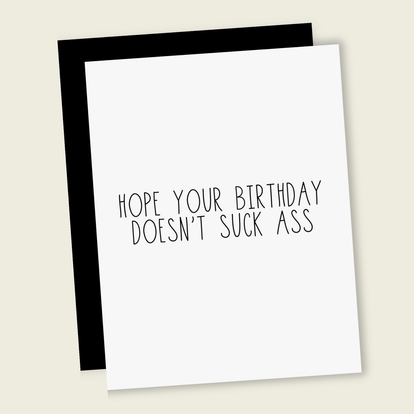 Hope Your Birthday Doesn't Suck