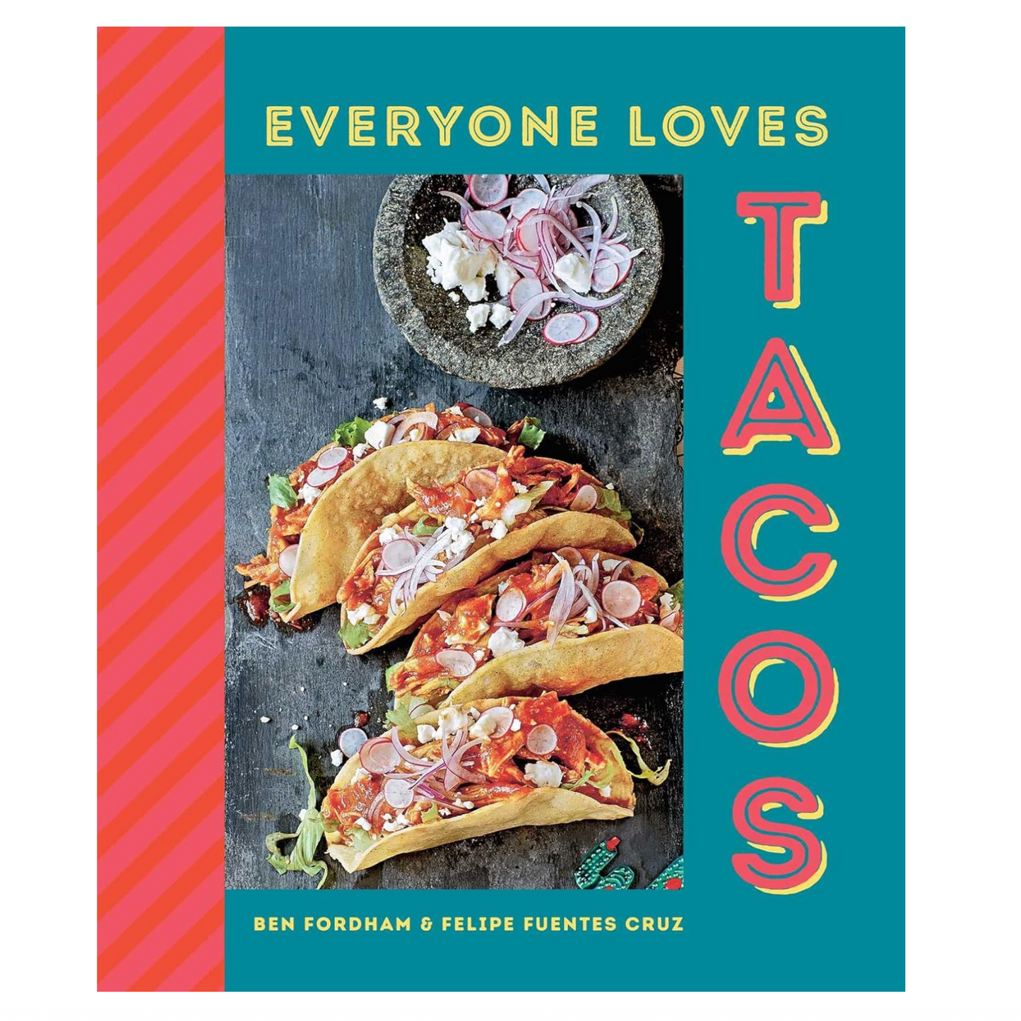 Everyone Loves Tacos