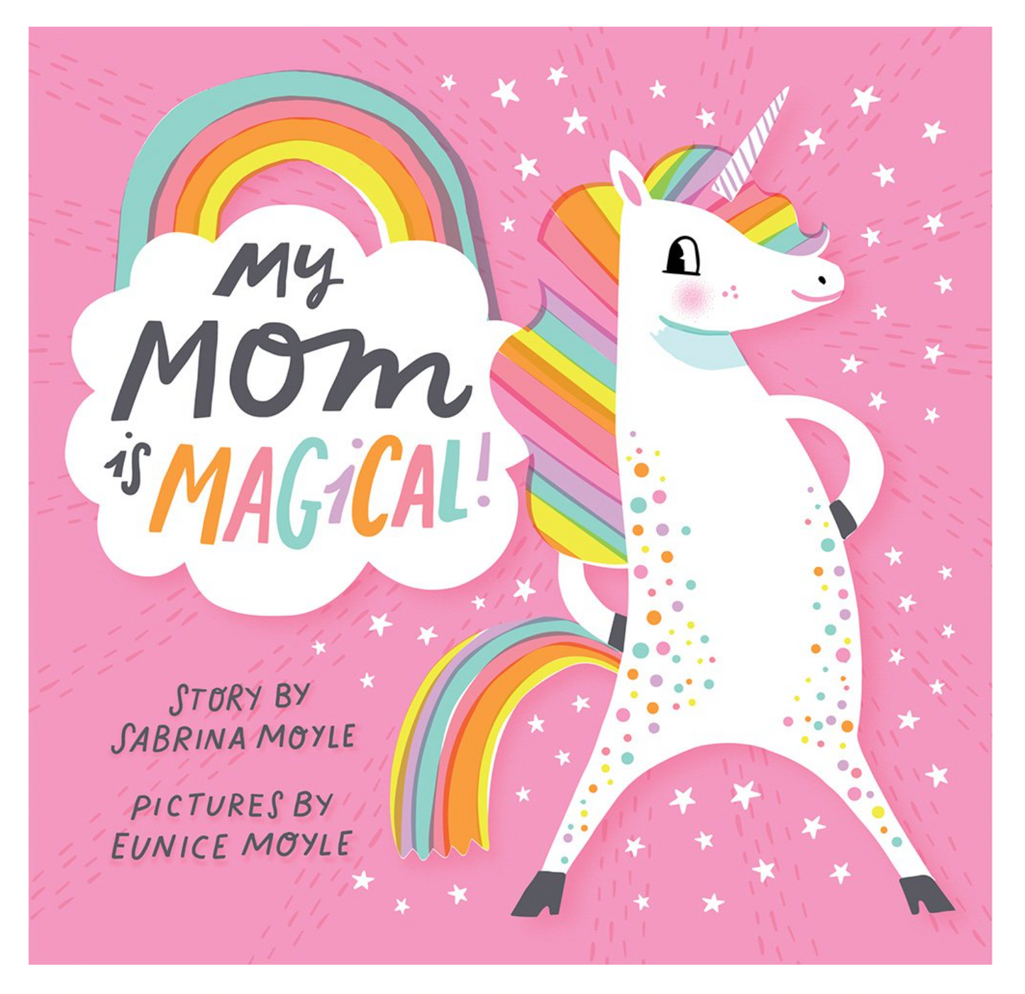 My Mom is Magical!