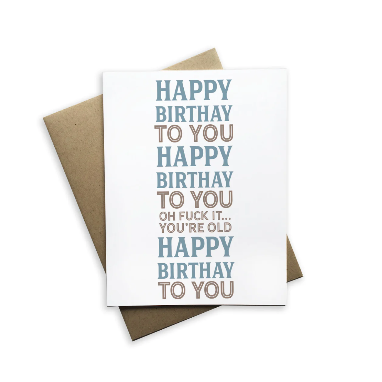 Happy Bday You're Old