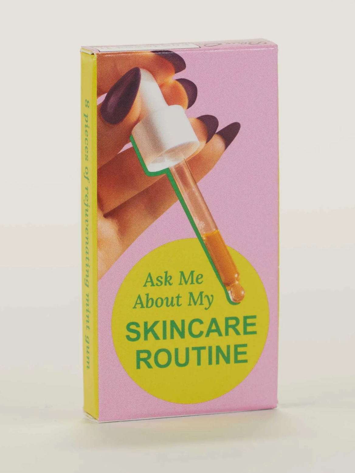 Ask Me About My Skincare Routine Gum