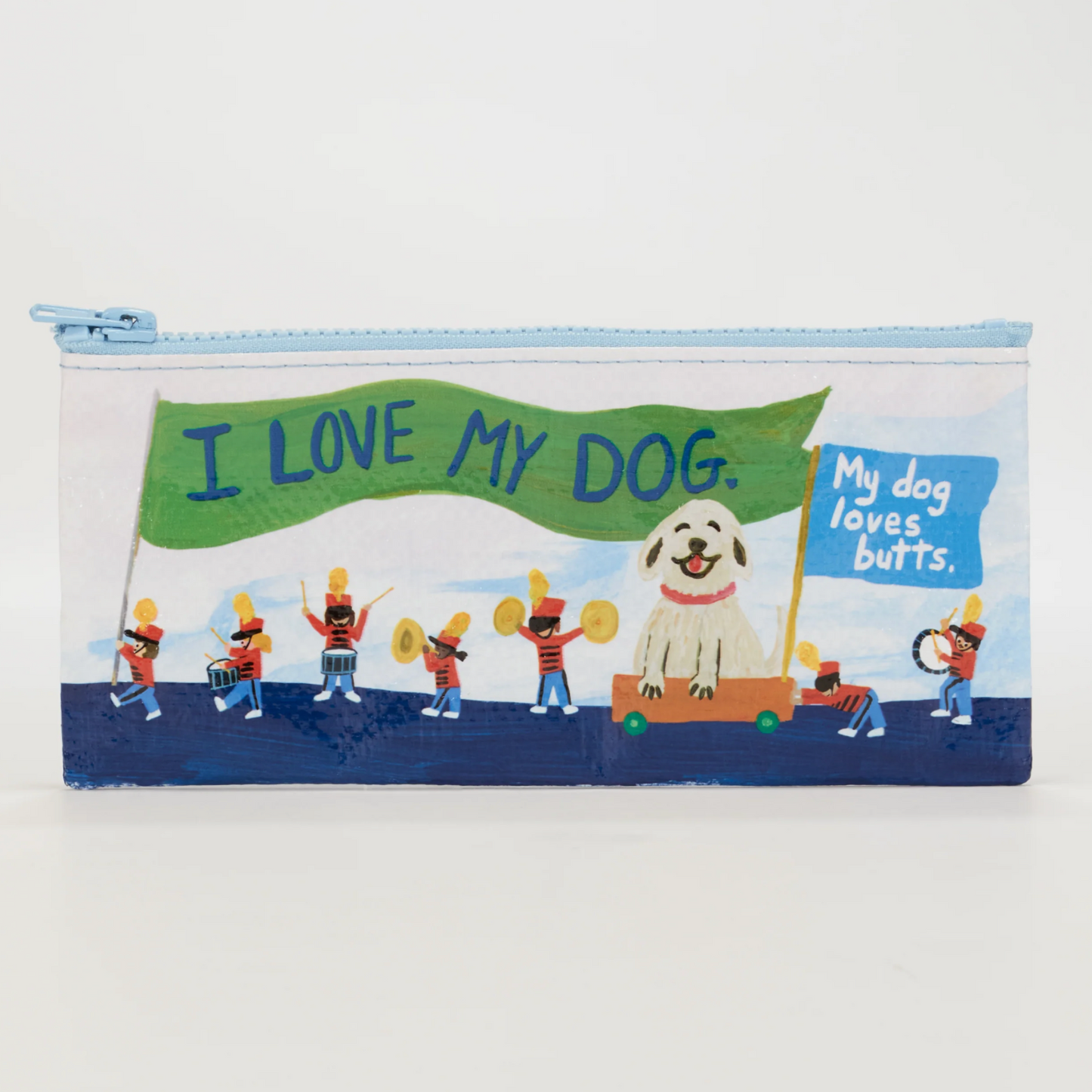 My Dog Loves Butts Pencil Case