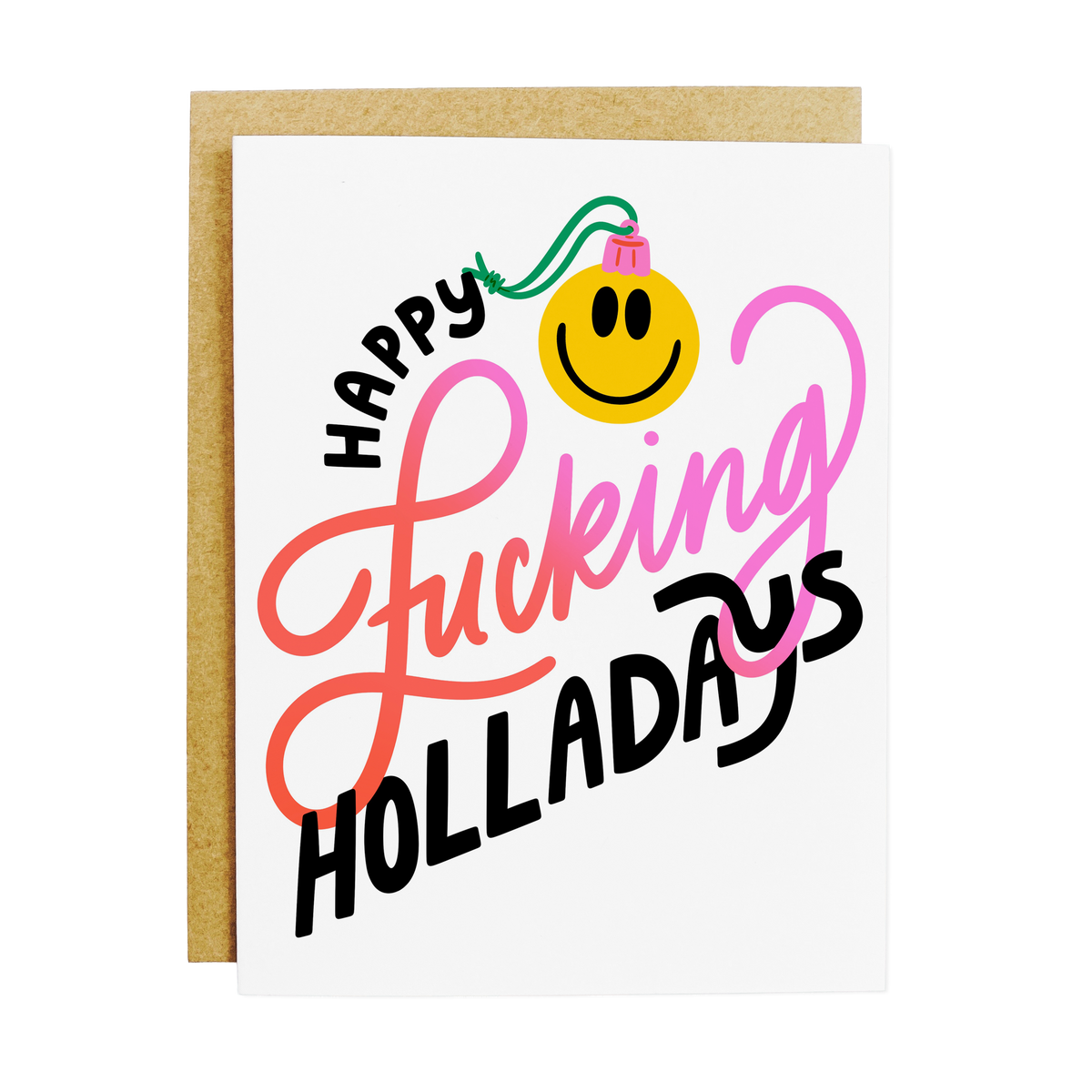 Happy Fucking Holladays Card