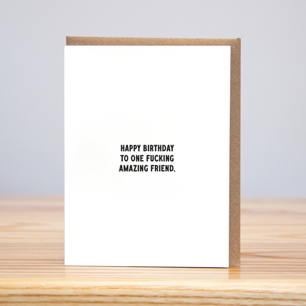 Fucking Amazing Friend Birthday