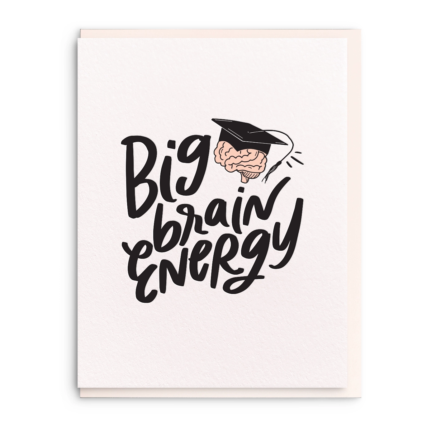 Card with 'Big brain energy' text and a brain wearing a graduation cap on a white background