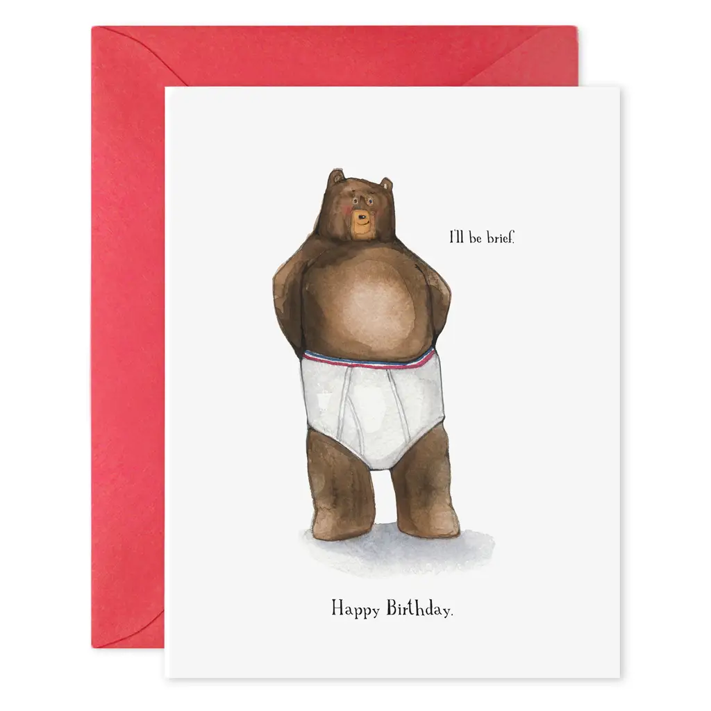 I'll Be Brief Birthday
