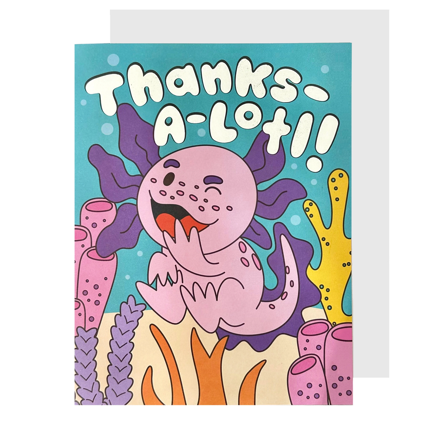 Thanks-A-Lotl! Axolotl Card
