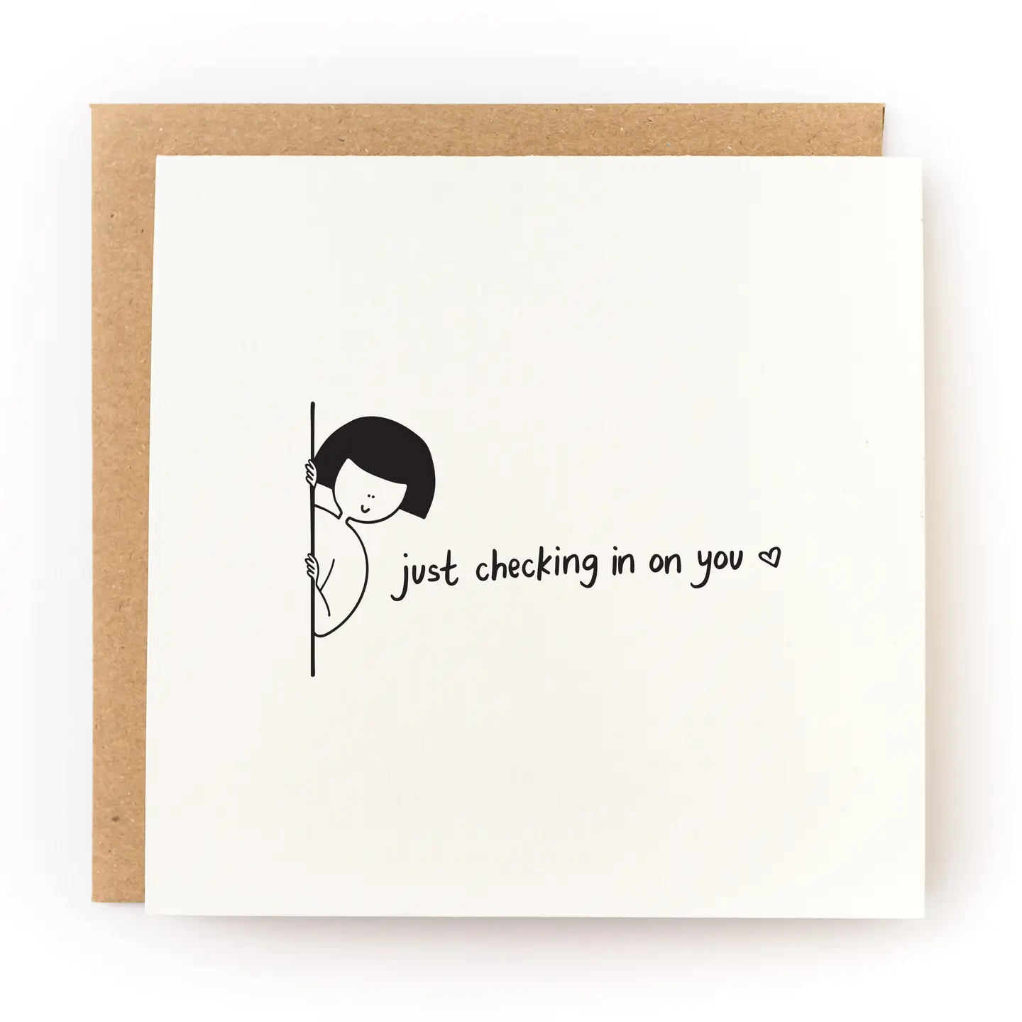 Just Checking In Card