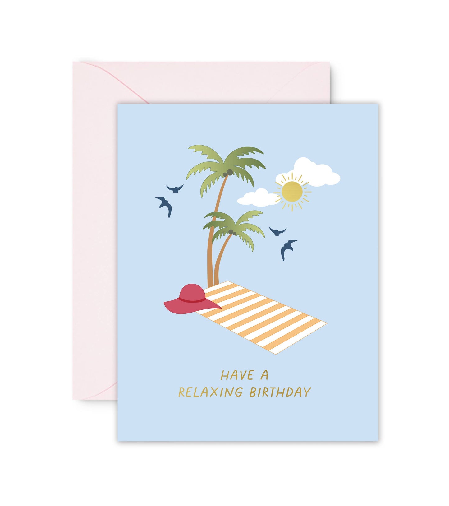 Have A Relaxing Birthday