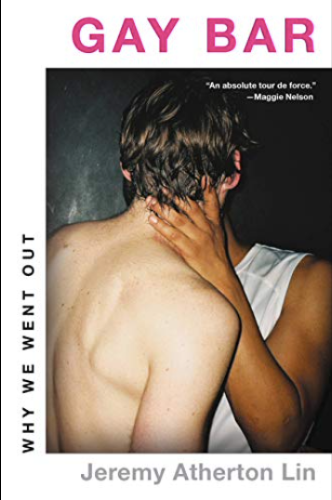 Gay Bar : Why We Went Out