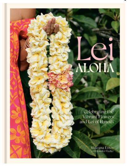 Lei Aloha: Celebrating the Vibrant Flowers and Lei of Hawai'i