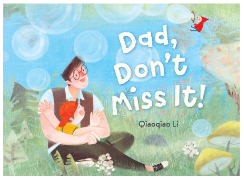 Dad, Don’t Miss It!