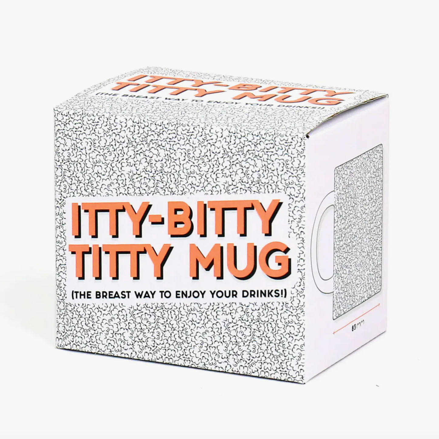 Itty Bitty Titty Mug