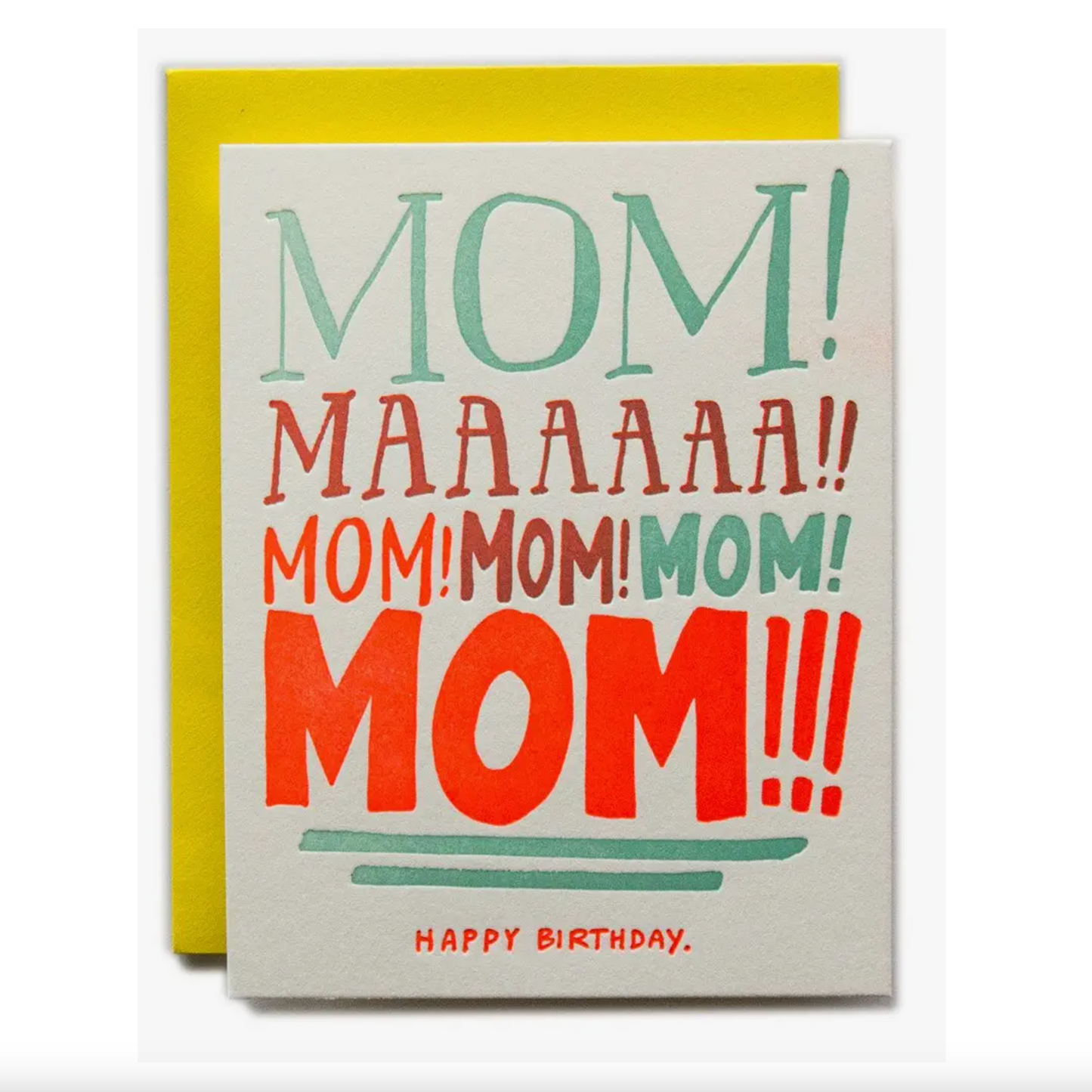 Mom Yelling Birthday Letterpress Card