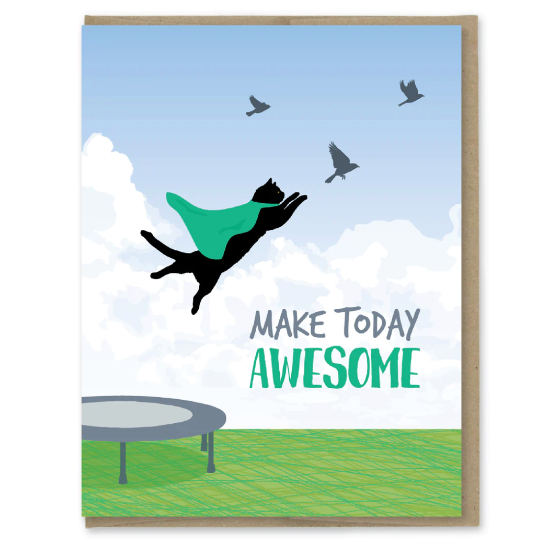 Make Today Awesome