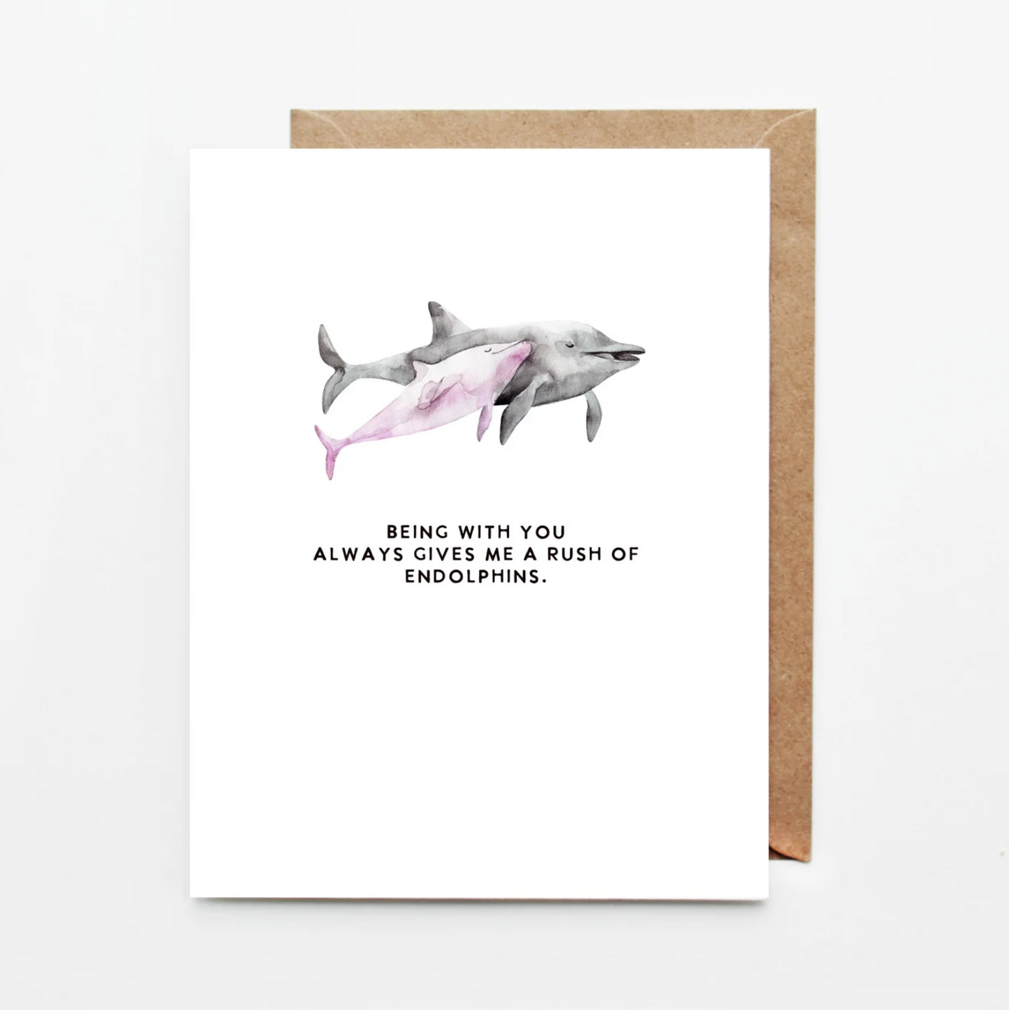 You Give Me Endolphins