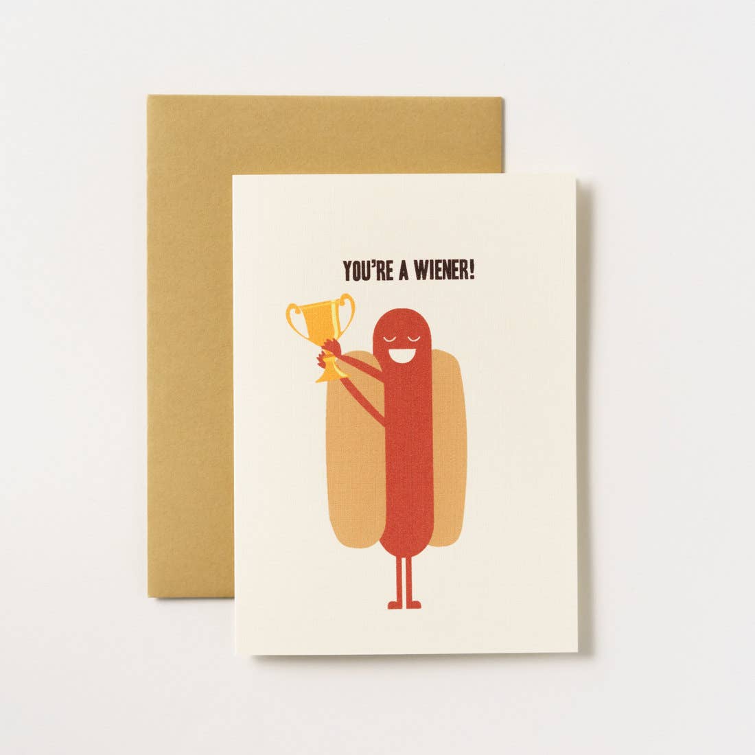 You're a Wiener!