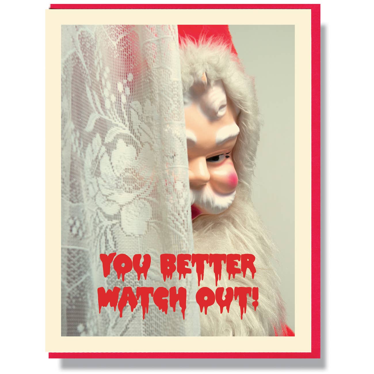 You Better Watch Out, Creepy Santa Card