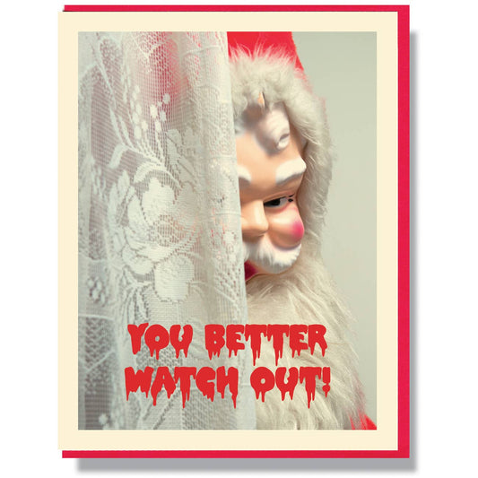 You Better Watch Out, Creepy Santa Card