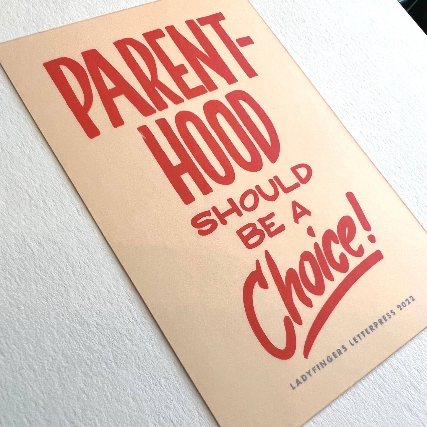 Parenthood Should be a Choice Sticker