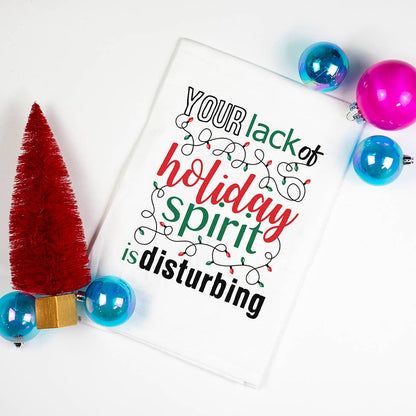 Your Lack Of Holiday Spirit Kitchen Tea Towels