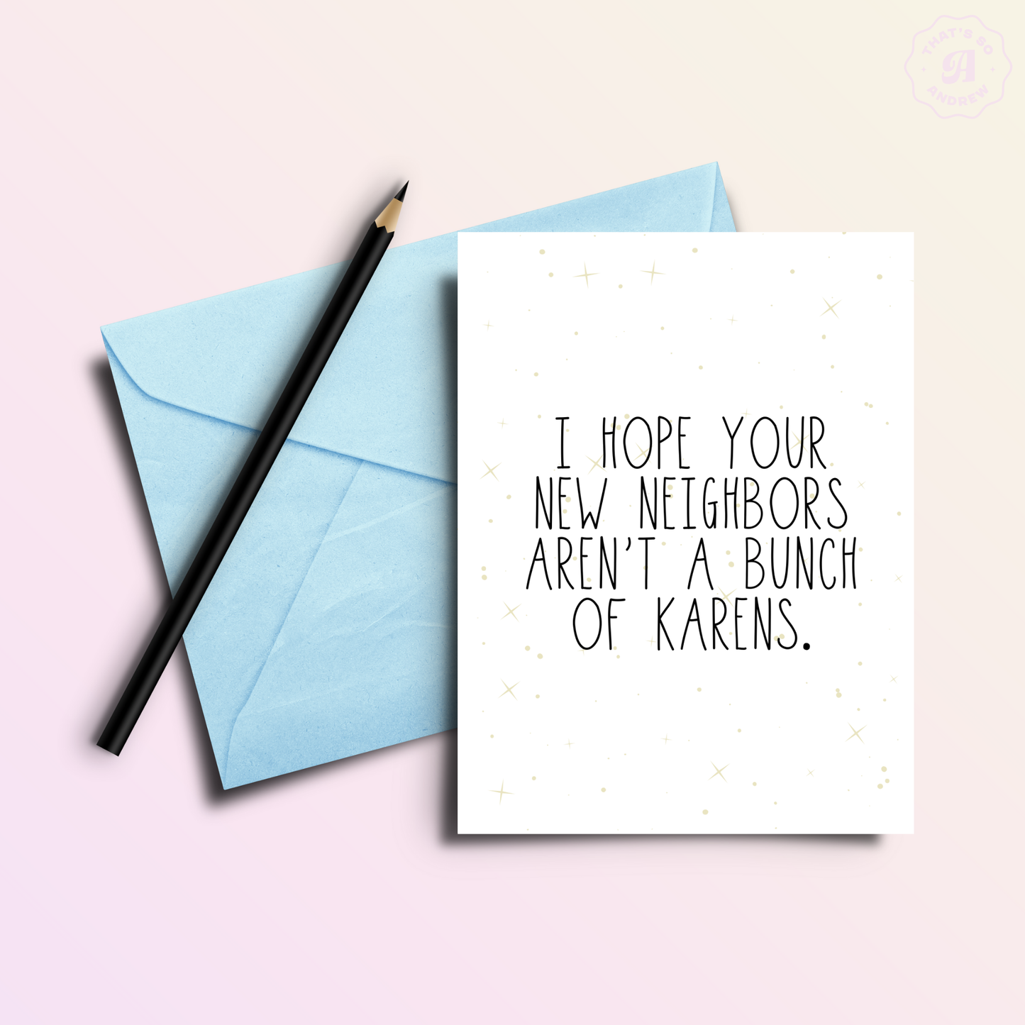 Hope Your Neighbors Aren't a Bunch of Karens