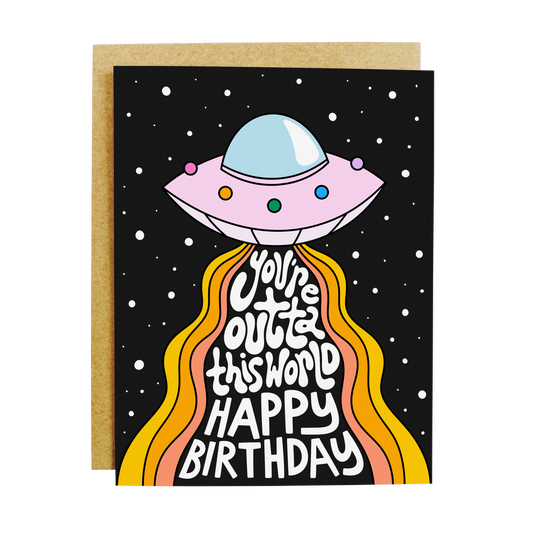 Outta This World Birthday Card