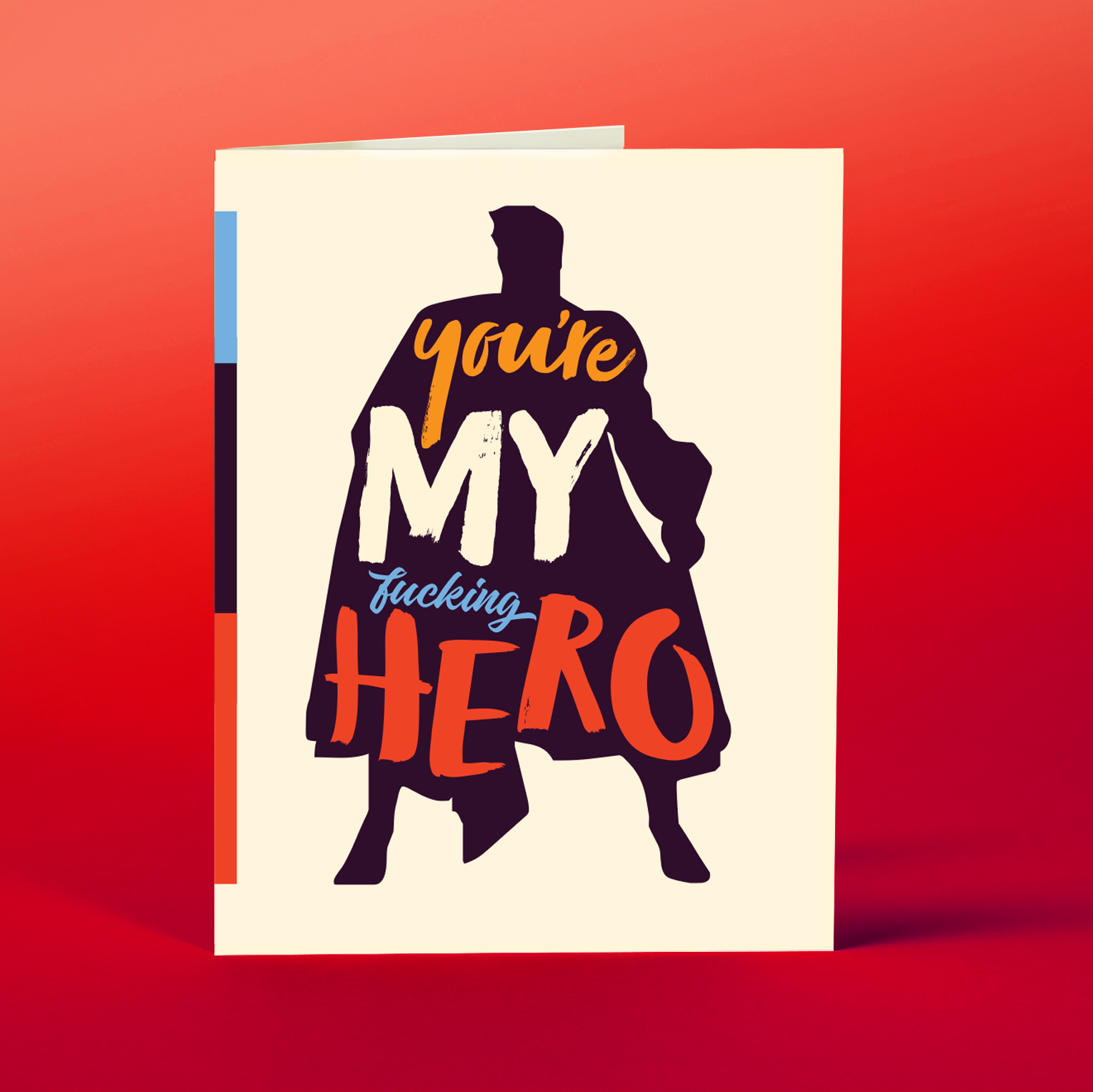 Card with superhero silhouette and text 'you're MY fucking HERO' on a red background