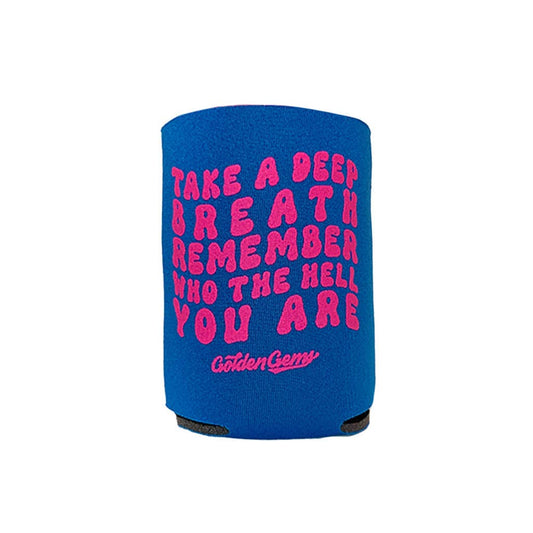 Take a Deep Breath Koozie