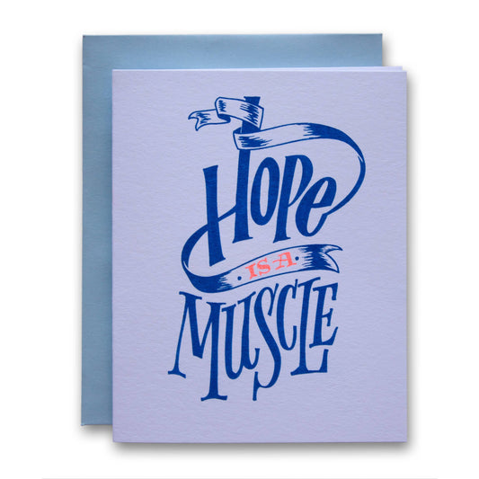 Hope Is A Muscle Risograph Greeting Card
