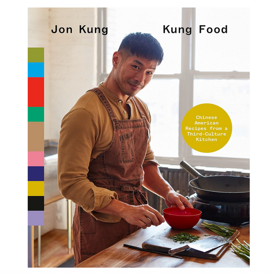 Kung Food: Chinese American Recipes from a Third-Culture Kitchen