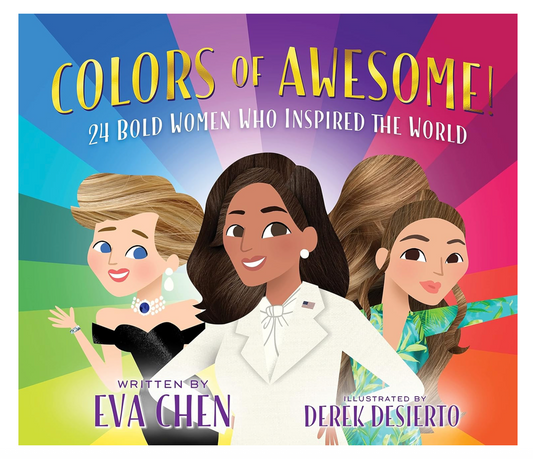 Colors of Awesome! 24 Bold Women Who Inspired the World