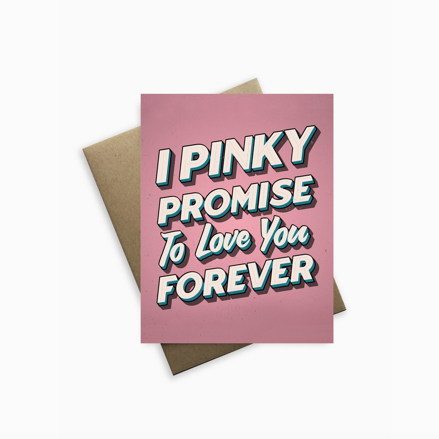 I Pinky Promise To Love You Forever