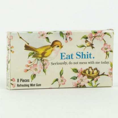 Eat Shit Gum