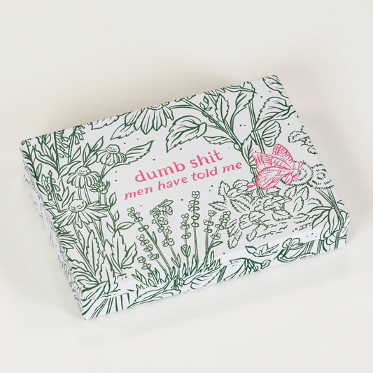 Dumb Shit Men Have Told Me Pocket Box