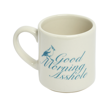 Good Morning Asshole Mug