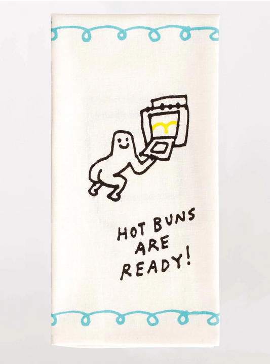 Hot Buns Are Ready Dish Towel