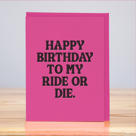 Ride or Die Birthday