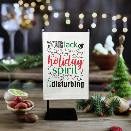 Your Lack Of Holiday Spirit Kitchen Tea Towels