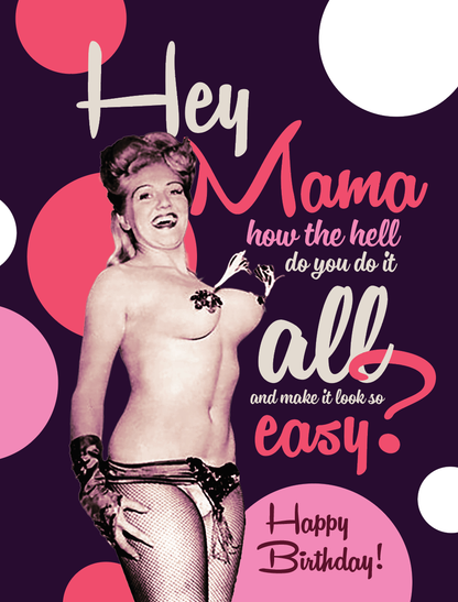 Hey Mama Birthday Card