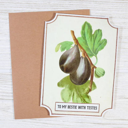 To My Bestie With Testes Card