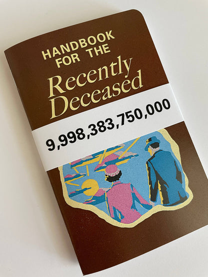 Handbook for the Recently Deceased Notebook