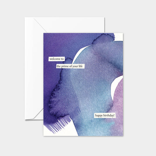 "Prime of your life" Birthday Card