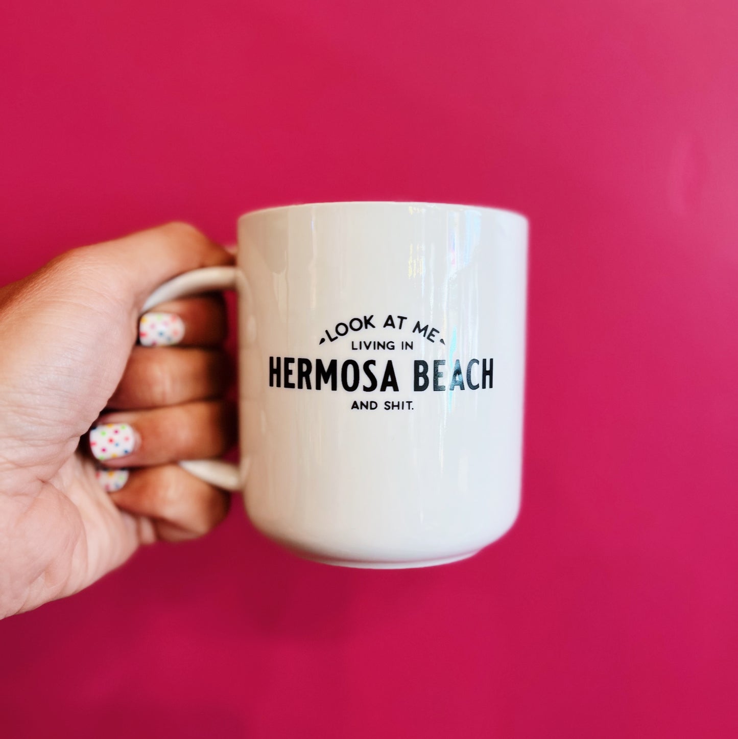 Living In Hermosa Beach Mug