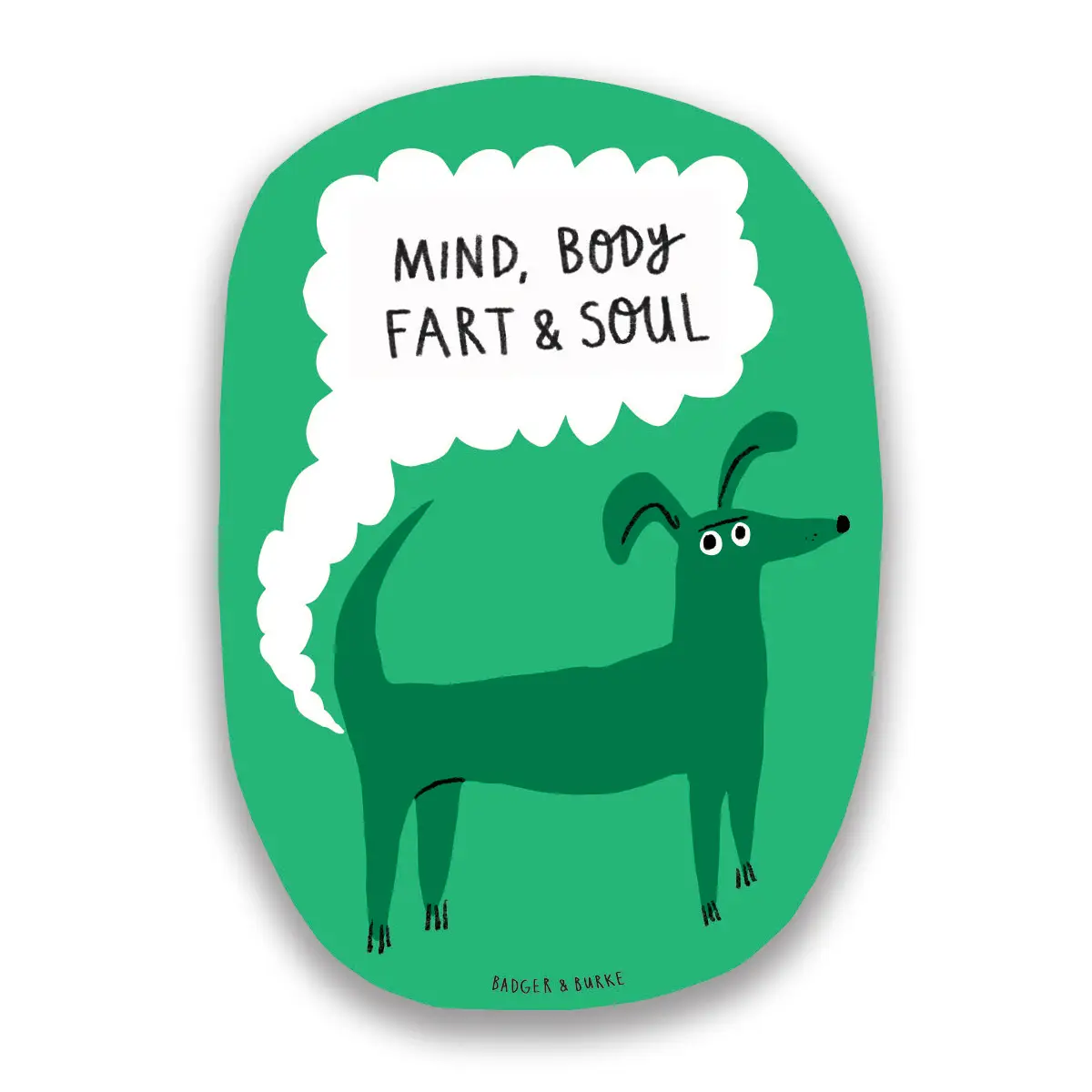 Fart & Soul Sticker