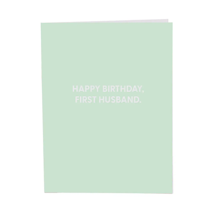 Happy Birthday, First Husband