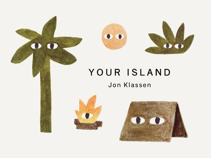 Book cover of 'Your Island' by Jon Klassen with illustrations of a palm tree, bird, and tent on a white background.