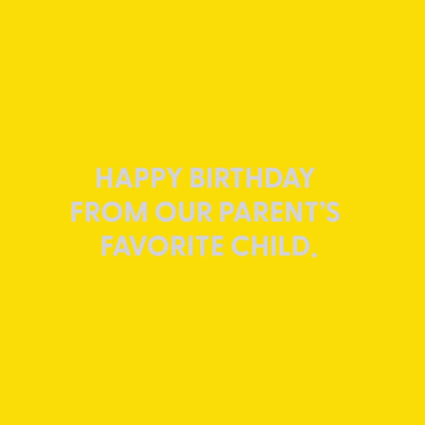 Our Parents Favorite Child
